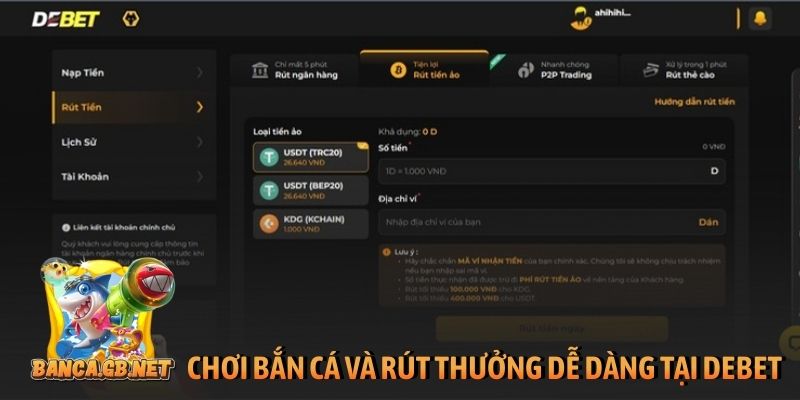 Debet - Đánh giá khách quan về nhà cái bắn cá TOP 1 6 Chơi bắn cá và rút thưởng dễ dàng tại DeBet