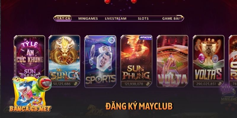 đăng ký Mayclub