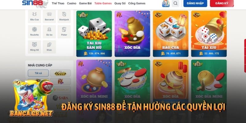 Đăng ký Sin88 để tận hưởng các quyền lợi