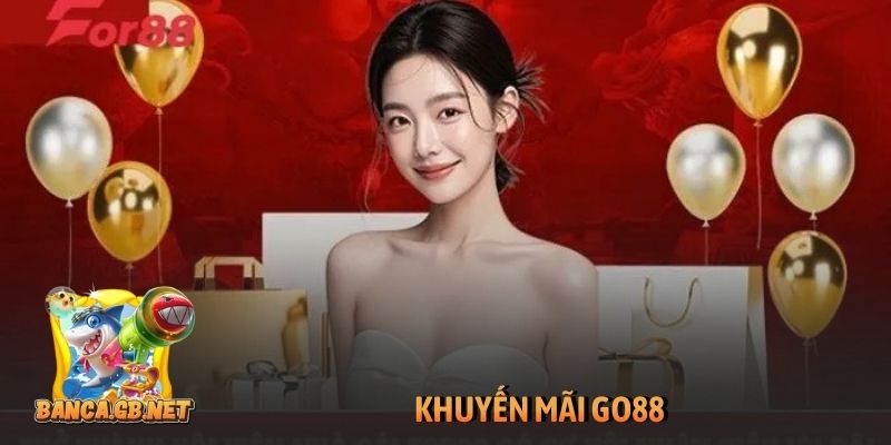 Khuyến mãi GO88