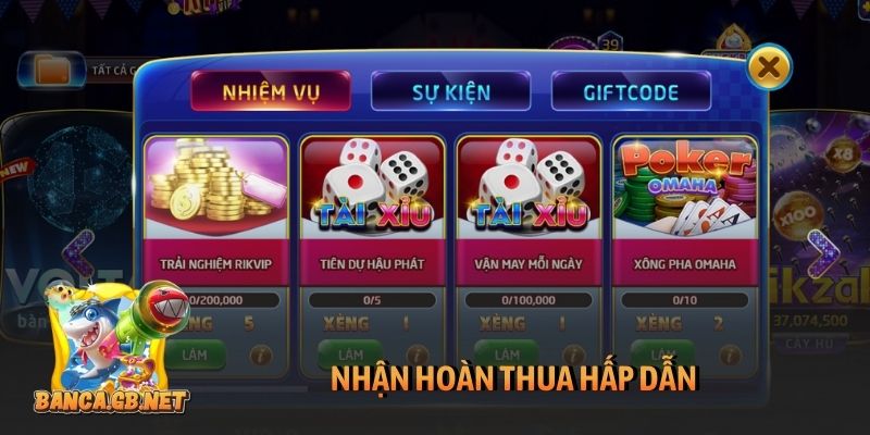 Nhận hoàn thua hấp dẫn