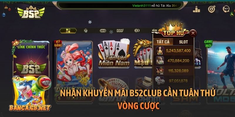 Khuyến mãi B52club để trải nghiệm cược thêm thăng hoa 6 Nhận khuyến mãi B52club cần tuân thủ vòng cược