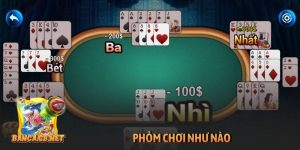 phỏm chơi như nào