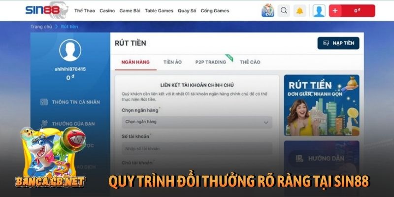 Review Sin88 - Nhà cái bắn cá thưởng lớn, ưu đãi KHỦNG 5 Quy trình đổi thưởng rõ ràng tại nhà cái Sin88